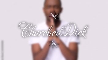 church suck dick